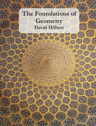 The Foundations of Geometry (Paperback)