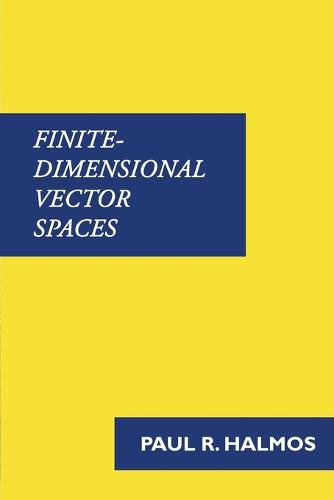 Finite-Dimensional Vector Spaces (Paperback)