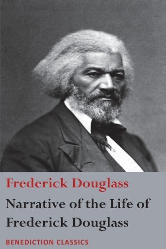Narrative of the Life of Frederick Douglass, an American Slave: Written by Himself (Paperback)