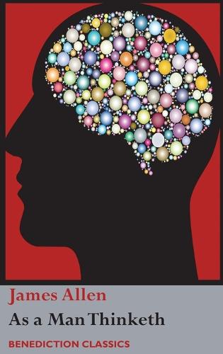 As a Man Thinketh (Hardback)