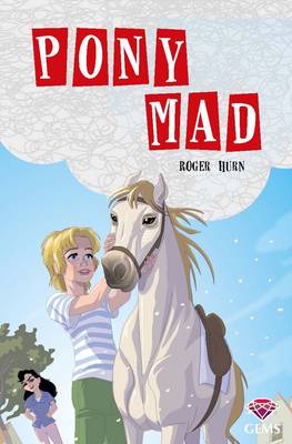 Pony Mad - GEMS (Paperback)