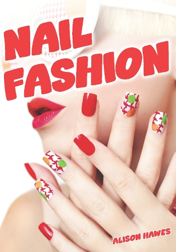 Nail Fashion - Wow! Facts (T) (Paperback)