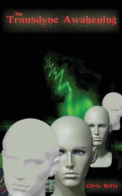 The Transdyne Awakening (Paperback)