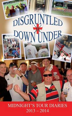 Disgruntled Down Under - Midnight's Tour Diaries 2 (Paperback)