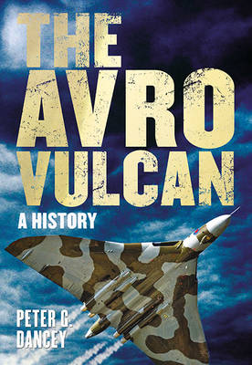 Avro Vulcan: A History (Paperback)