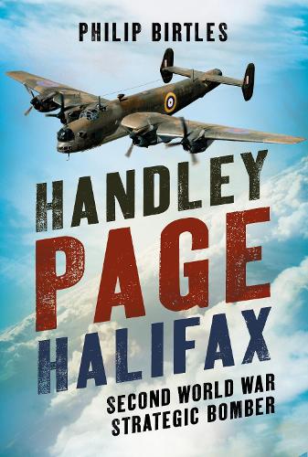 Pen & Sword Books Ltd Handley Page Halifax