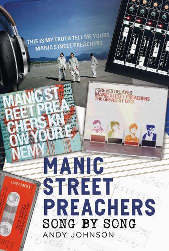 Manic Street Preachers by Andy Johnson | Waterstones