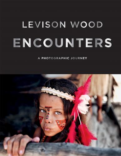 Encounters: A Photographic Journey (Hardback)