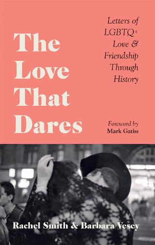 Normalization paralysis preposition The Love That Dares by Rachel Smith, Barbara Vesey | Waterstones