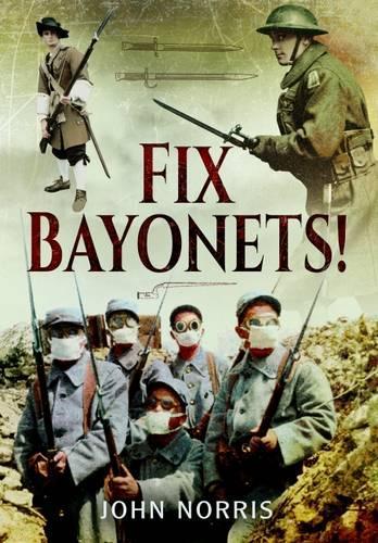 Fix Bayonets! (Hardback)