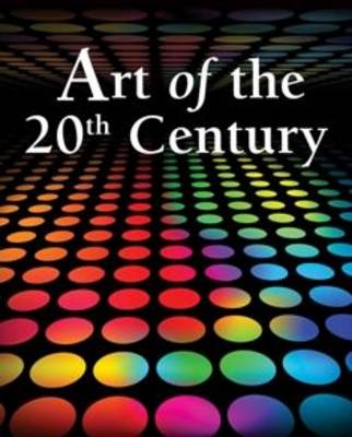 Art of the 20th century - Art of the 20th Century (Hardback)