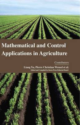 Mathematical and Control Applications in Agriculture (Hardback)