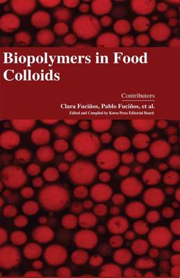 Biopolymers in Food Colloids (Hardback)