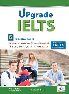 Upgrade IELTS - 6 Practice tests for 5.0 - 7.0 Teacher's Book (Board book)