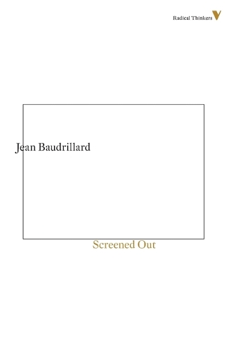 Screened Out - Jean Baudrillard