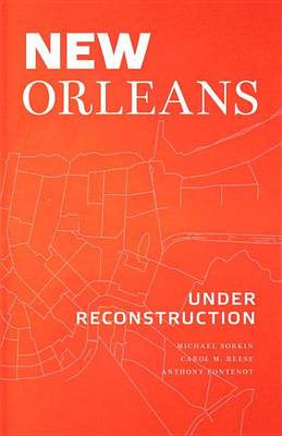 New Orleans Under Reconstruction (Hardback)