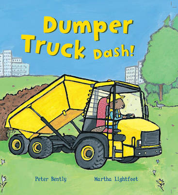 Dumper Truck Dash! - Busy Wheels (Paperback)