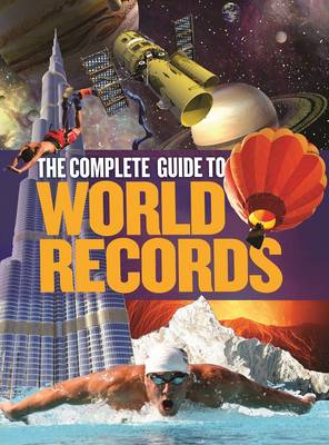 The Complete Guide to World Records (Hardback)
