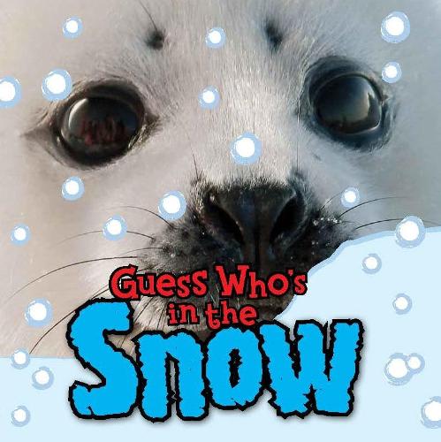 Guess Who's in the... Snow (Paperback)