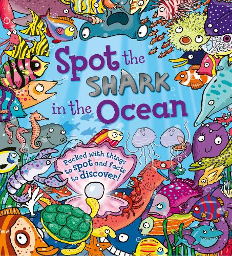 Spot the Shark in the Ocean - Spot the (Paperback)