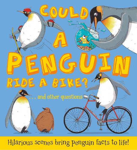Could a Penguin Ride a Bike? (Paperback)