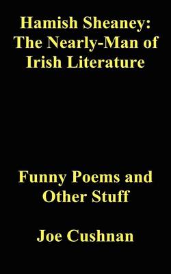 Hamish Sheaney: The Nearly-Man of Irish Literature (Paperback)