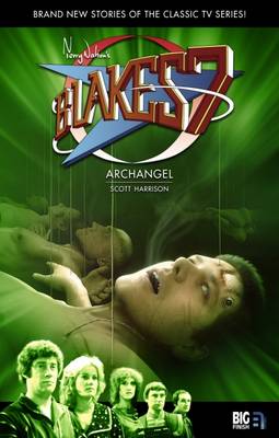 Archangel - Blake's 7 2 (Hardback)