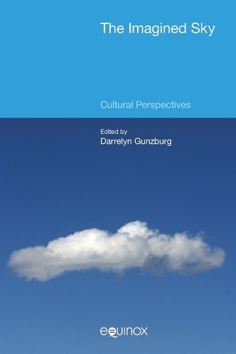 The Imagined Sky 2015: Cultural Perspectives - The Imagined Sky: Cultural Perspectives (Paperback)