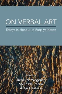 On Verbal Art: Essays in Honour of Ruqaiya Hasan (Paperback)