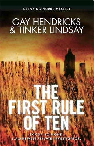 The First Rule of Ten: A Tenzing Norbu Mystery (Paperback)