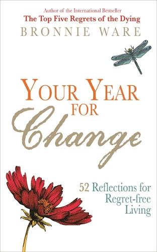 Your Year for Change by Bronnie Ware