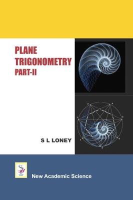 Plane Trigonometry: Part 2 (Hardback)