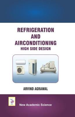 Refrigeration and Airconditioning High Side Design (Hardback)