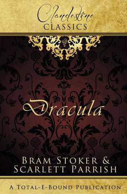 Clandestine Classics: Dracula (Paperback)