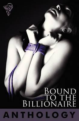 Bound to the Billionaire (Paperback)