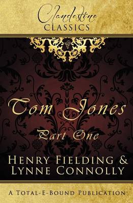 Clandestine Classics: Tom Jones Part One (Paperback)
