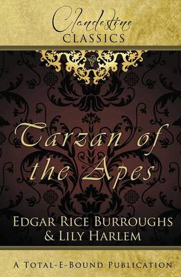 Clandestine Classics: Tarzan of the Apes (Paperback)
