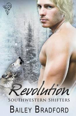 Southwestern Shifters: Revolution (Paperback)