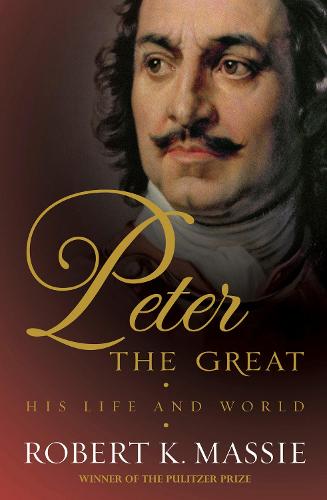 peter the great by robert k massie