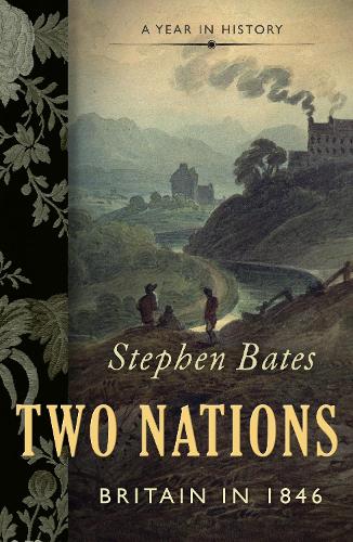 Two Nations: Britain in 1846 (Paperback)