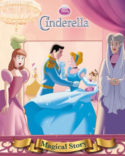 Disney Princess Cinderella Magical Story (Hardback)