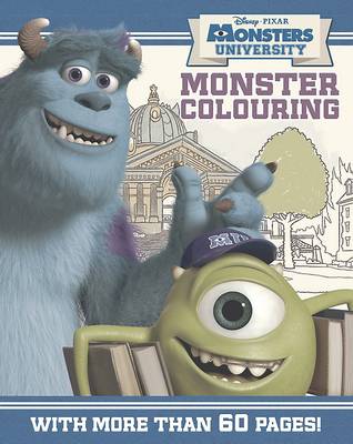 Disney Monsters University Colouring Book: With more than 60 pages! (Paperback)