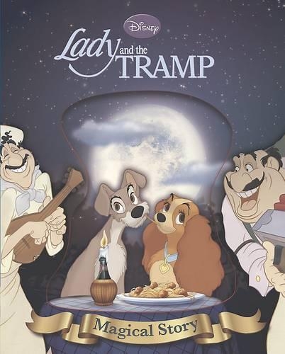 Disney Lady and the Tramp Magical Story: The story of the film. (Hardback)
