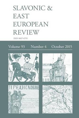 Slavonic & East European Review (93: 4) October 2015 (Paperback)
