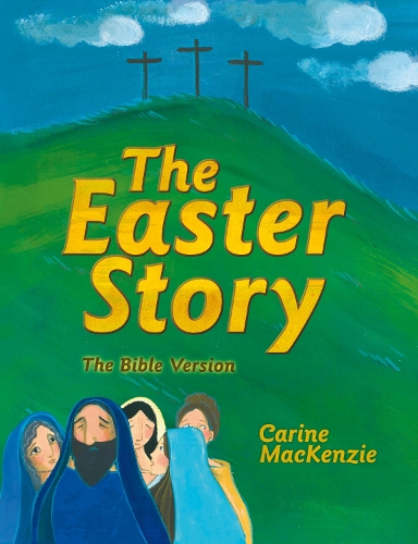 Easter Story: The Bible Version (Hardback)