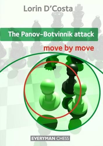 The Panov-Botvinnik Attack: Move by Move (Paperback)