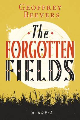 Forgotten Fields (Hardback)