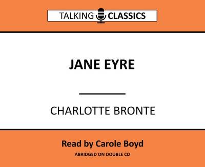 Jane Eyre - Talking Classics (CD-Audio)