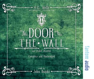 The Door in the Wall and Other Stories (CD-Audio)