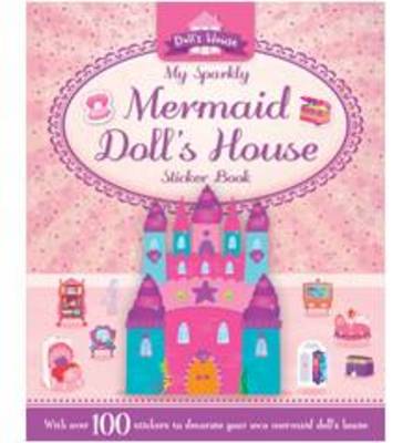 My Sparkly Mermaid Doll's House - S & A Dolls House (Paperback)